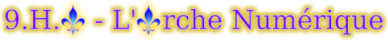 9.H.A - L'Arche Numérique