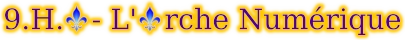9.H.A - L'Arche Numérique